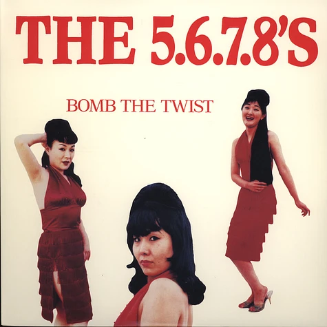 5, 6, 7, 8'S - Bomb The Twist