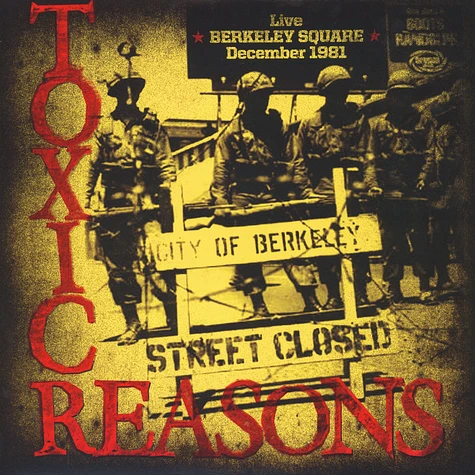 Toxic Reasons - Live 'Berkeley Square: December 1981