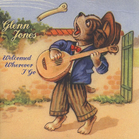 Glenn Jones - Welcomed Wherever I Go
