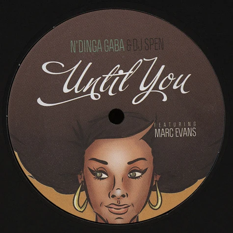 N'dinga Gaba & Dj Spen - Until You feat. Marc Evans