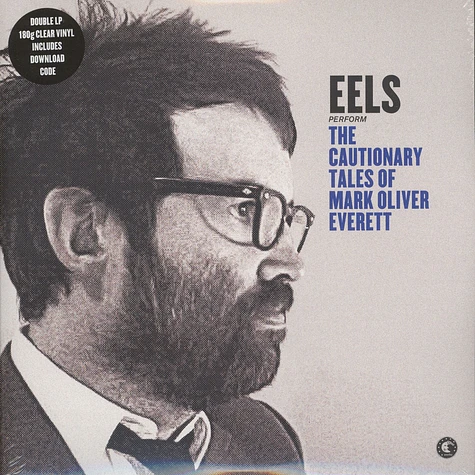 Eels - Cautionary Tales Of Mark Oliver Everett