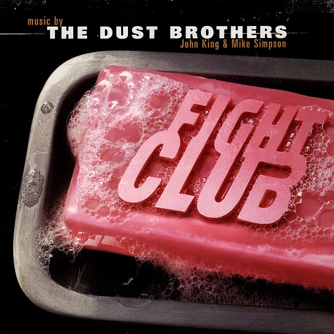 The Dust Brothers - Fight Club - Original Motion Picture Score