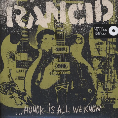 Rancid - Honor Is All We Know