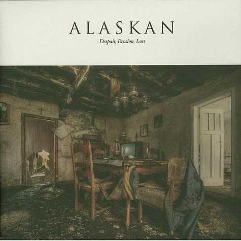 Alaskan - Despair, Erosion, Loss