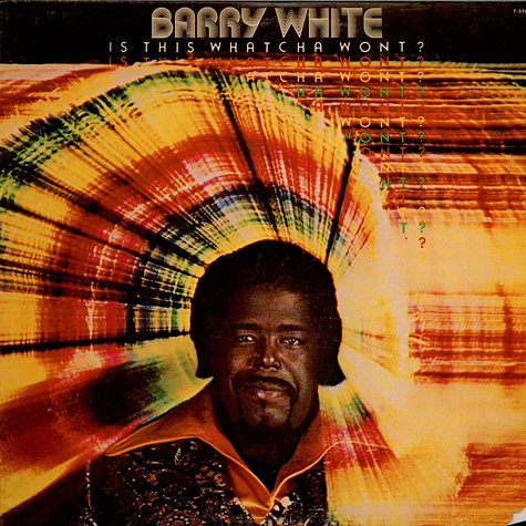 Barry White - Is This Whatcha Wont?