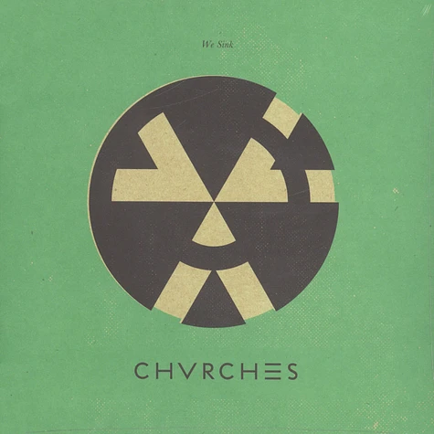 CHVRCHES - We Sink Green Vinyl Edition