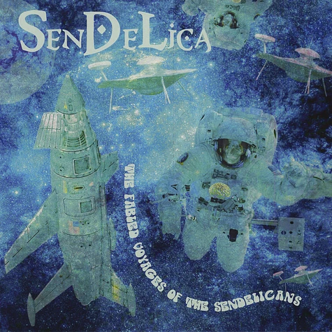 Sendelica - The Fabled Voyages Of The Sendelicans Colored Vinyl Edition