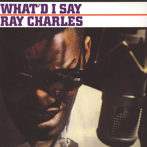 Ray Charles - What’d I Say