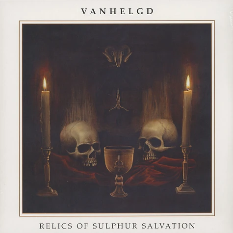 Vanhelgd - Relics Of Sulphur Salavtion