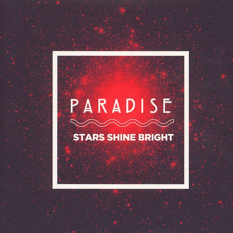 Paradise - Star Sines Bright