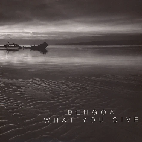 Bengoa - What You Give