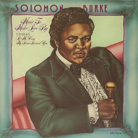 Solomon Burke - Music To Make Love By