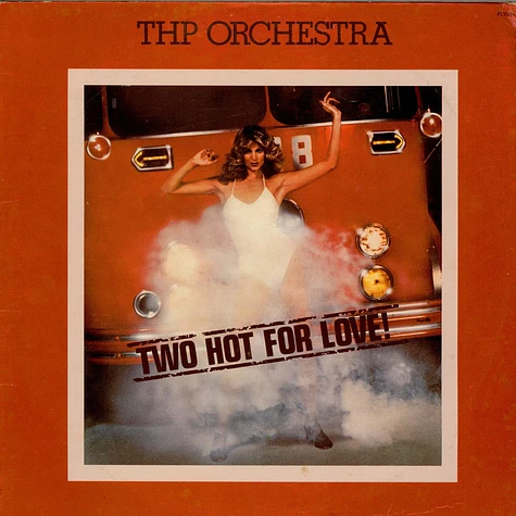 THP Orchestra - Two Hot For Love