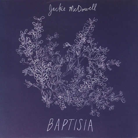 Jackie McDowell - Baptisia