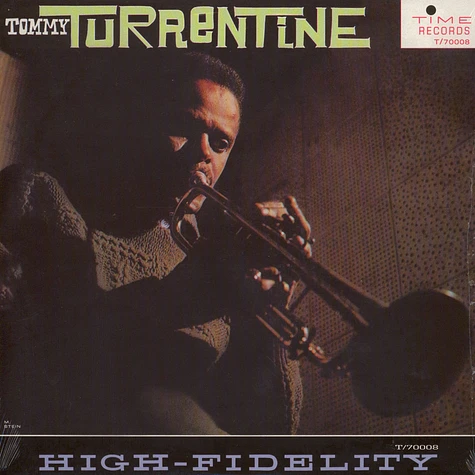 Tommy Turrentine - Tommy Turrentine