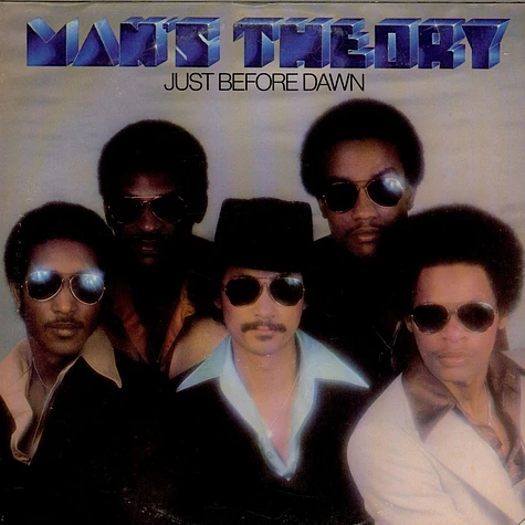 Man's Theory - Just Before Dawn