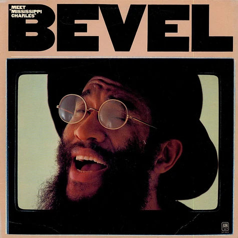 Charles Bevel - Meet "Mississippi Charles" Bevel