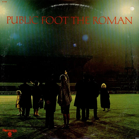 Public Foot The Roman - Public Foot The Roman