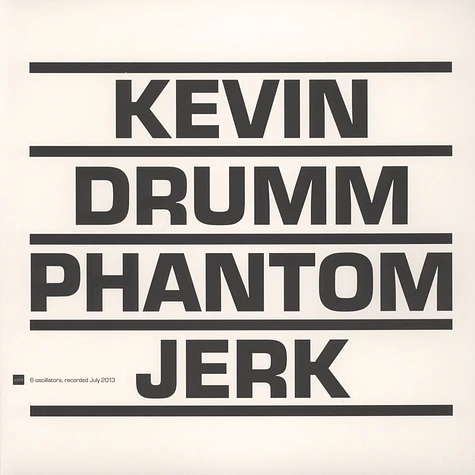 Kevin Drumm - Phantom Jerk Red Vinyl Edition