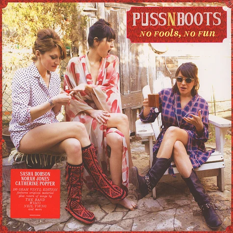 Puss'N Boots (Norah Jones, Catherine Popper & Sasha Dobson) - No Fools, No Fun
