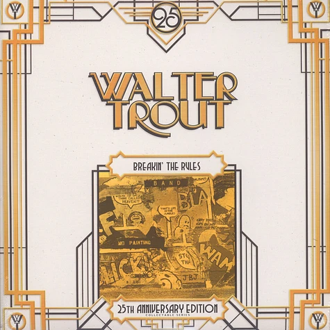 Walter Trout - Breakin' The Rules 25th Anniversary