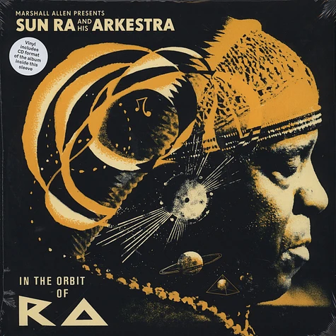 Marshall Allen presents Sun Ra And His Arkestra - In The Orbit Of Ra