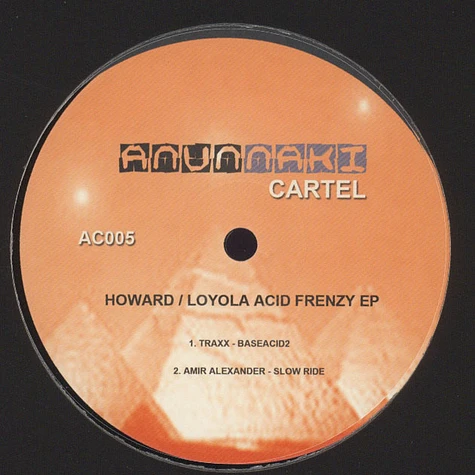 Traxx / Amir Alexander - Howard / Loyola Acid Frenzy EP
