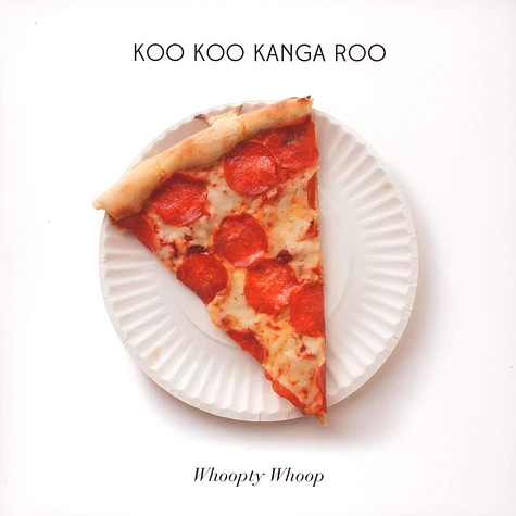 Koo Koo Kanga Roo - Whoopty Whoop