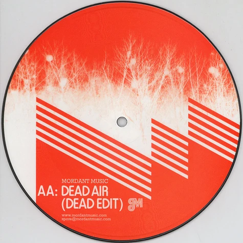 Mordant Music - Dead Air Picture Disc