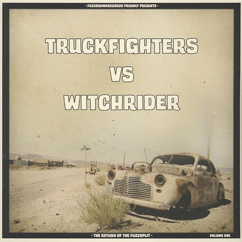 Truckfighters vs. Witchrider - The Return Of The Fuzzsplit Volume 1