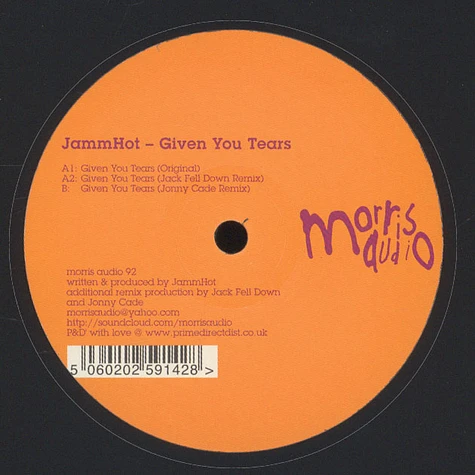 JammHot - Given You Tears