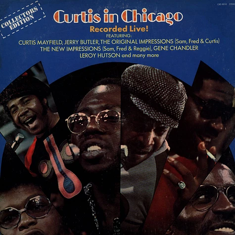 Curtis Mayfield - Curtis In Chicago - Recorded Live