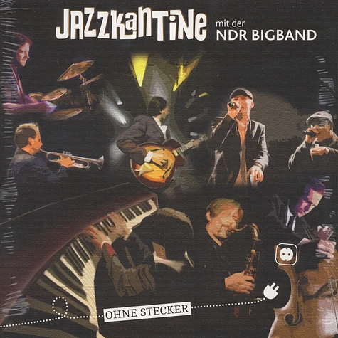 Jazzkantine & NDR Bigband - Ohne Stecker