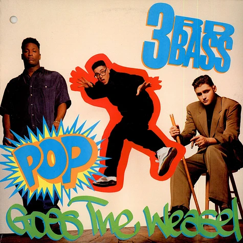 3rd Bass - Pop Goes The Weasel