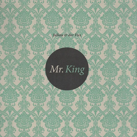 Julian & Der Fux - Mr. King