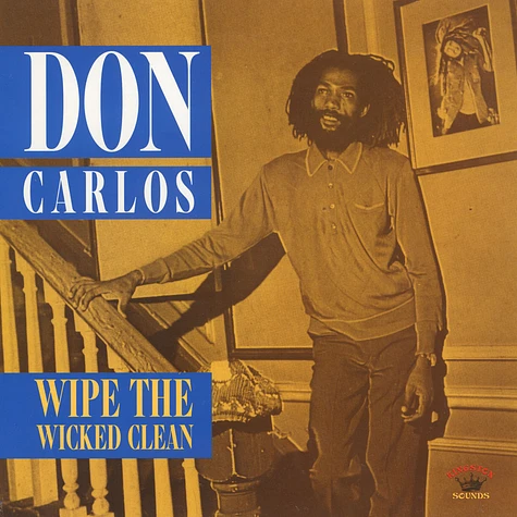 Don Carlos - Wipe The Wicked Clean