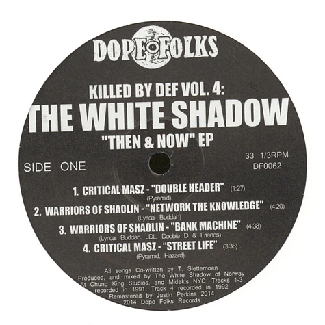 The White Shadow - Killed By Def Volume 4: Then & Now EP