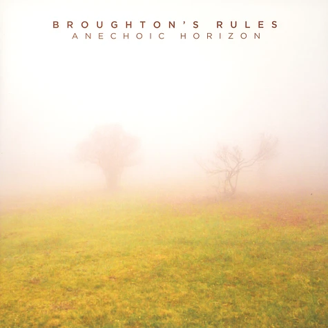 Broughton's Rules - Anechoic Horizon