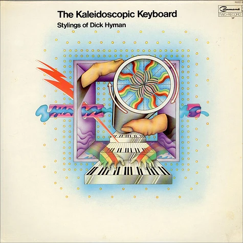 Dick Hyman - The Kaleidoscopic Keyboard