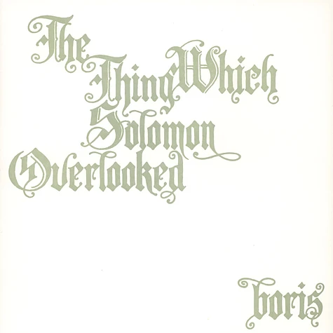 Boris - The Thing Which Solomon Overlooked Extra
