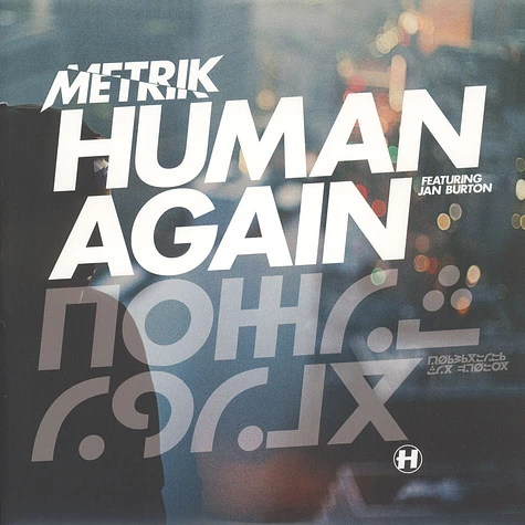 Metrik - Human Again
