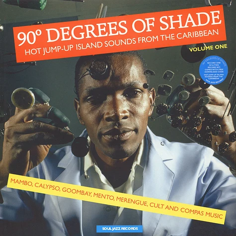 90 Degrees Of Shade - Hot Jump-Up Island Sounds From The Caribbean: Mambo, Calypso, Goombay, Mento, Merengue, Cult And Compas Music LP 1