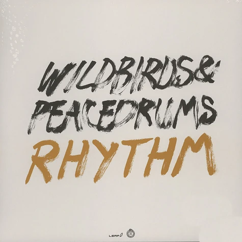 Wildbirds & Peacedrums - Rhythm