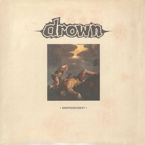 Drown - Dispossession