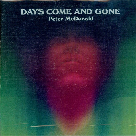 Peter McDonald - Days Come And Gone