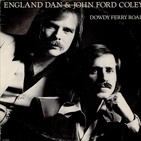 England Dan & John Ford Coley - Dowdy Ferry Road