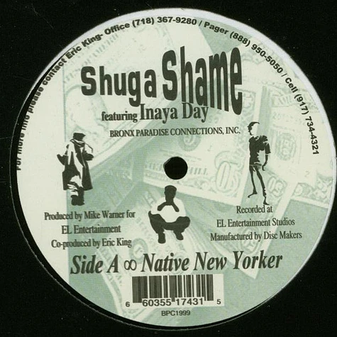 Shuga Shame Featuring Inaya Day - Native New Yorker