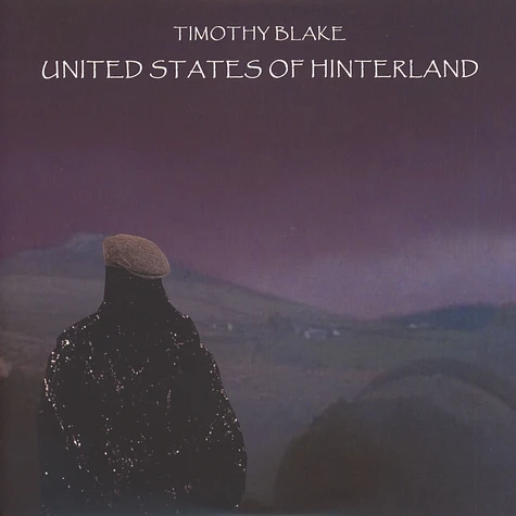 Timothy Blake - United States Of Hinterland