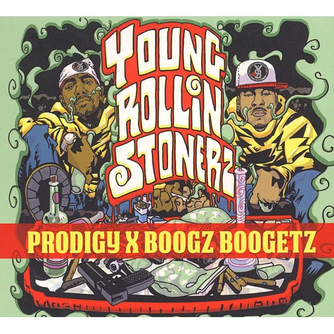 Prodigy & Boogz Boogetz - Young Rollin Stonerz