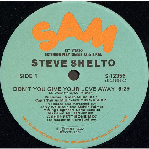 Steve Shelto - Don't You Give Your Love Away